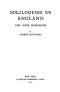 [Gutenberg 48429] • Soliloquies in England, and Later Soliloquies